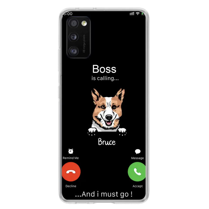 Custom Personalized Dog Phone Case - Gift Idea For Dog Lover/Mother's Day/Father's Day - Upto 5 Dogs - Boss Is Calling And I Must Go - Case For iPhone/Samsung