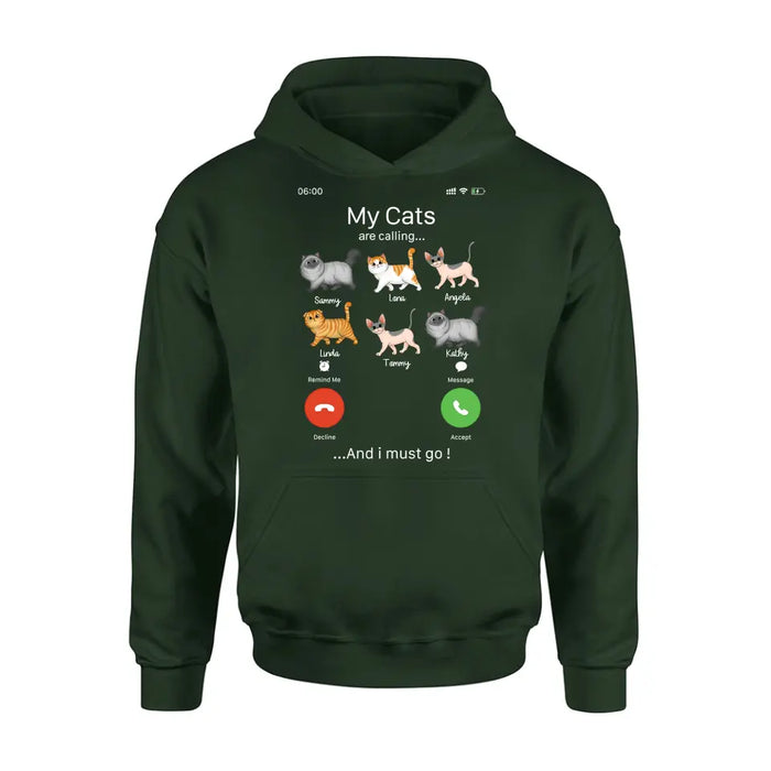 Custom Personalized Cats T-shirt/ Hoodie - Gift Idea For Cat Lover/Mother's Day/Father's Day - My Cats Are Calling And I Must Go