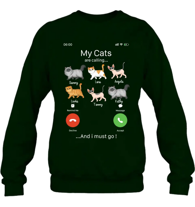 Custom Personalized Cats T-shirt/ Hoodie - Gift Idea For Cat Lover/Mother's Day/Father's Day - My Cats Are Calling And I Must Go