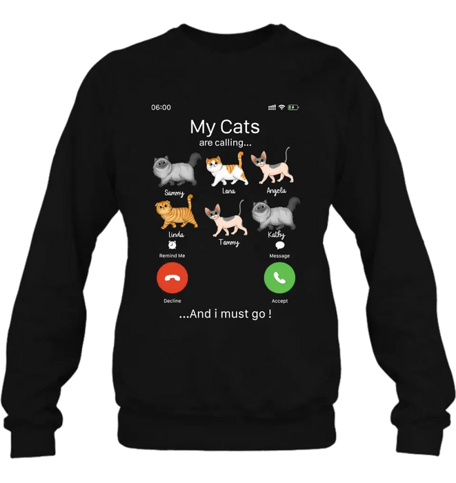 Custom Personalized Cats T-shirt/ Hoodie - Gift Idea For Cat Lover/Mother's Day/Father's Day - My Cats Are Calling And I Must Go