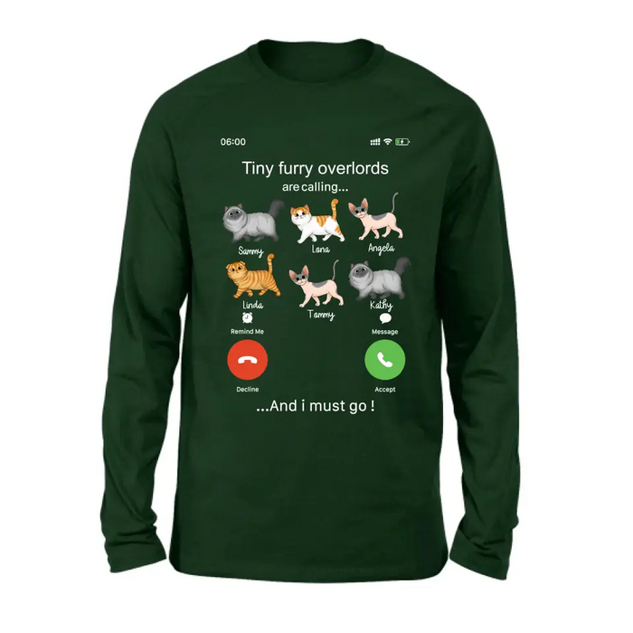 Custom Personalized Cats T-shirt/ Hoodie - Gift Idea For Cat Lover/Mother's Day/Father's Day - Tiny Furry Overlords Are Calling And I Must Go