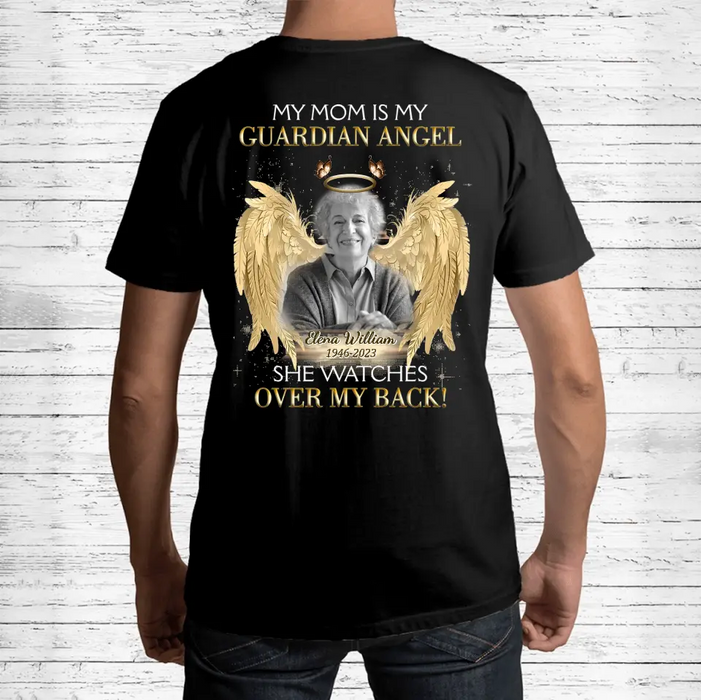 Custom Personalized Memorial Mom/ Dad T-shirt/ Hoodie - Upload Photo - Memorial Gift Idea For Family Member - My Mom Is My Guardian Angel