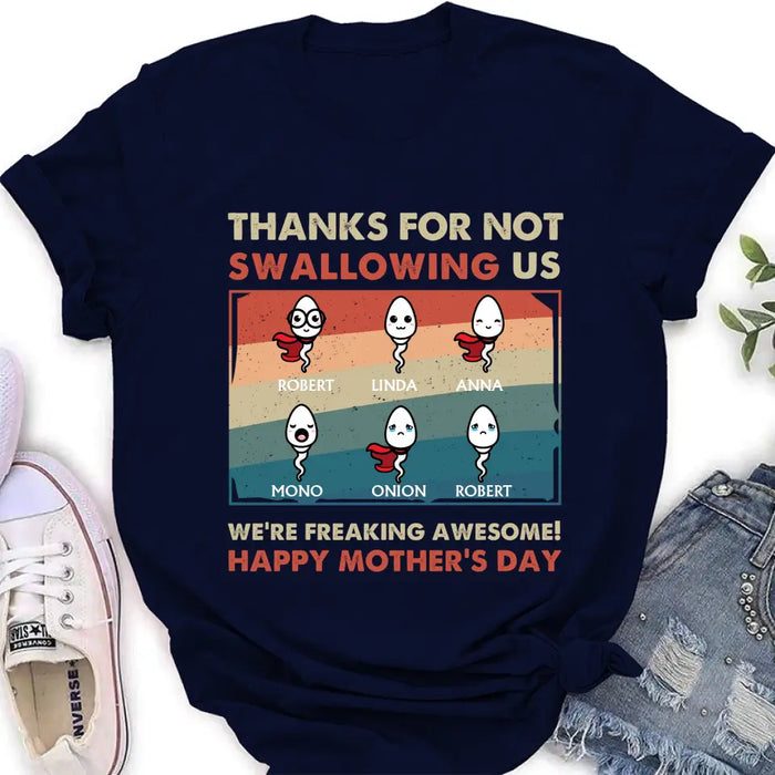 Personalized Sperms Shirt/Hoodie - Gift Idea For Mother's Day - Up to 6 Sperms - Thanks For Not Swallowing Us