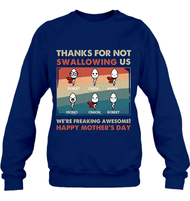Personalized Sperms Shirt/Hoodie - Gift Idea For Mother's Day - Up to 6 Sperms - Thanks For Not Swallowing Us