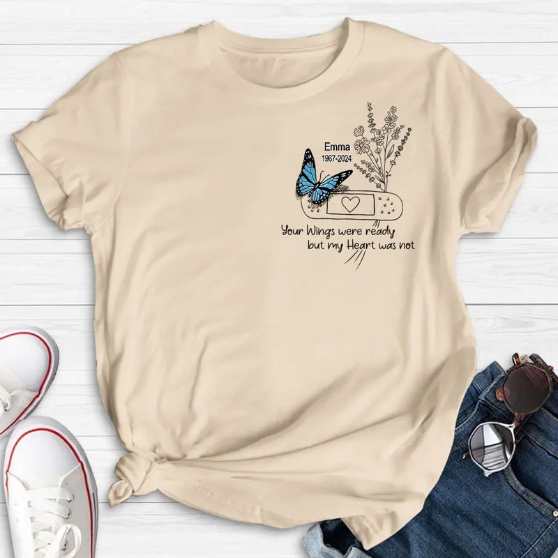 Personalized Memorial Flower Shirt/Hoodie - Memorial Gift Idea For Mother's Day/Father's Day - Your Wings Were Ready But My Heart Was Not