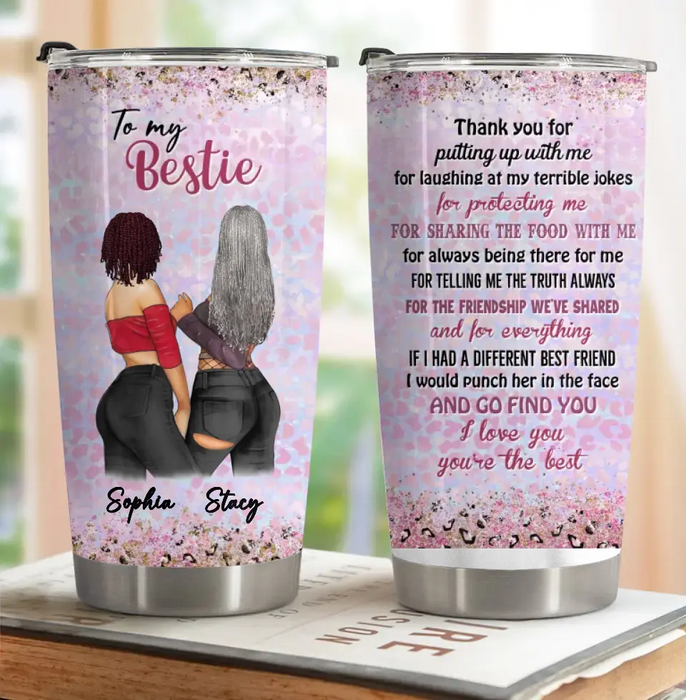Personalized Besties Tumbler - Gift Idea For Best Friends - Thank You For Putting Up With Me