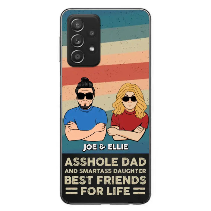 Personalized Dad/Mom And Daughter/Son Phone Case - Gift Idea For Father's Day/Mother's Day From Daughter/Son - Asshole Dad - Cases For Samsung/iPhone