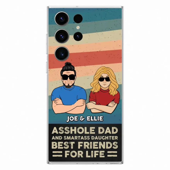 Personalized Dad/Mom And Daughter/Son Phone Case - Gift Idea For Father's Day/Mother's Day From Daughter/Son - Asshole Dad - Cases For Samsung/iPhone