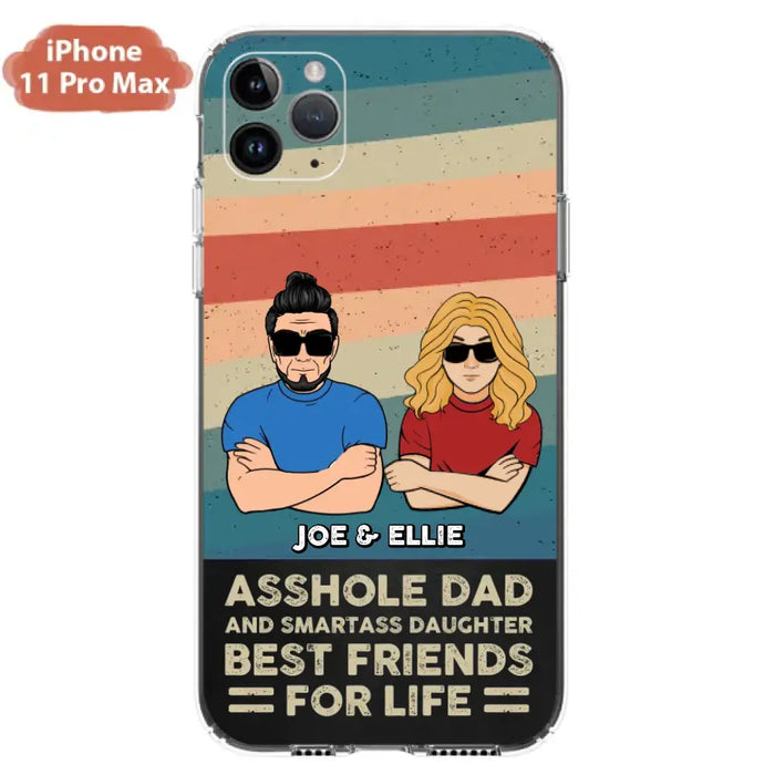 Personalized Dad/Mom And Daughter/Son Phone Case - Gift Idea For Father's Day/Mother's Day From Daughter/Son - Asshole Dad - Cases For Samsung/iPhone