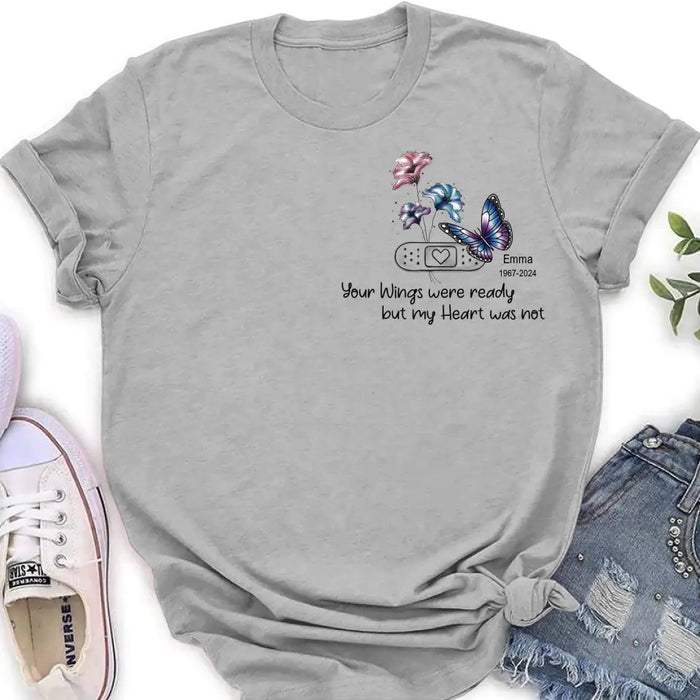 Custom Personalized Memorial Butterfly Shirt/Hoodie - Upto 3 Butterflies - Memorial Gift Idea - Your Wings Were Ready But My Heart Was Not