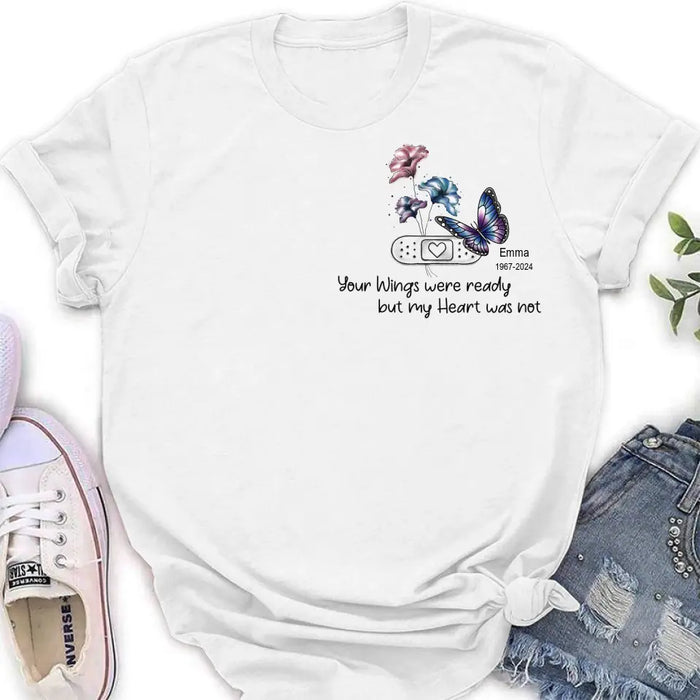 Custom Personalized Memorial Butterfly Shirt/Hoodie - Upto 3 Butterflies - Memorial Gift Idea - Your Wings Were Ready But My Heart Was Not