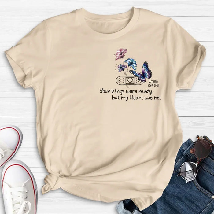Custom Personalized Memorial Butterfly Shirt/Hoodie - Upto 3 Butterflies - Memorial Gift Idea - Your Wings Were Ready But My Heart Was Not