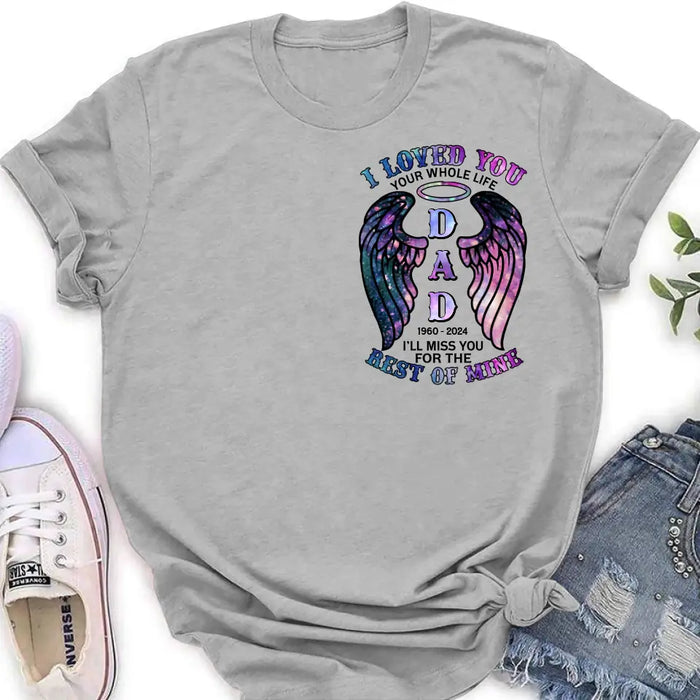 Custom Personalized Memorial T-shirt/ Hoodie - Memorial Gift Idea For Family Member - I Loved You Your Whole Life