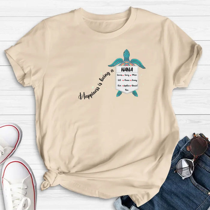 Custom Personalized Nana Turtle Shirt/ Hoodie - Mother's Day Gift Idea For Grandma/ Mom - Upto 10 Kids - Happiness Is Being A Nana