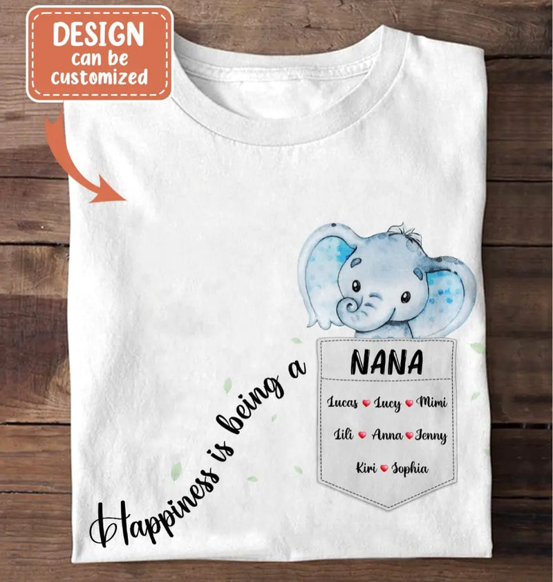 Personalized Nana Elephant Shirt/Hoodie - Mother's Day Gift Idea For Grandma/Mom - Up to 10 Kids - Happiness Is Being A Nana