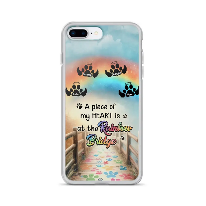 Custom Personalized Rainbow Bridge Memorial Phone Case - Memorial Gift Idea For Dog Lover - Upto 4 Dogs - A Piece Of My Heart Is At The Rainbow Bridge - Case For iPhone/Samsung