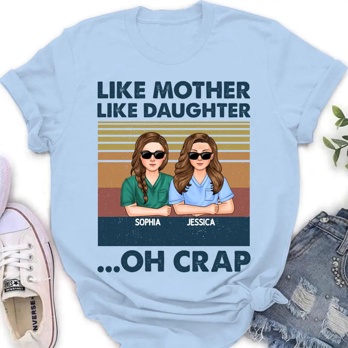 Personalized Dad Mom With Son/Daughter T-shirt/ Hoodie - Gift Idea For Mother's Day/Father's Day - Upto 5 People - Like Mother Like Daughter Oh Crap