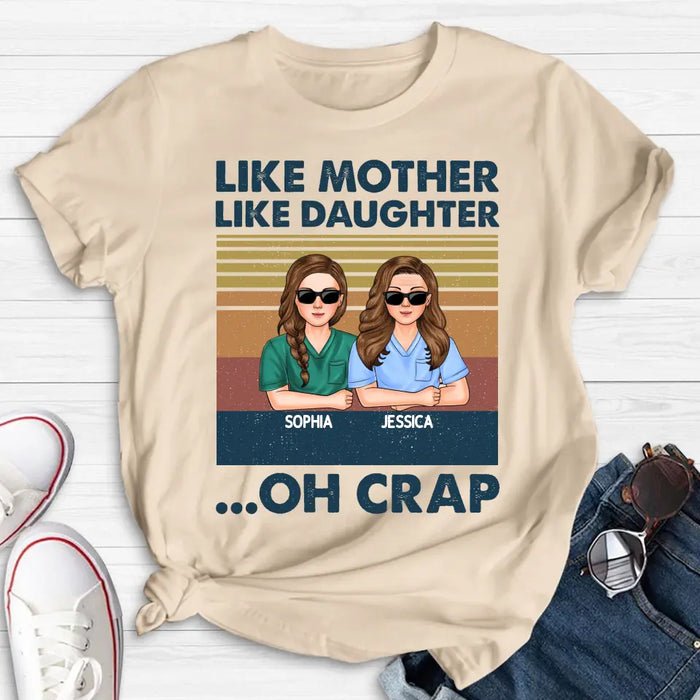 Personalized Dad Mom With Son/Daughter T-shirt/ Hoodie - Gift Idea For Mother's Day/Father's Day - Upto 5 People - Like Mother Like Daughter Oh Crap