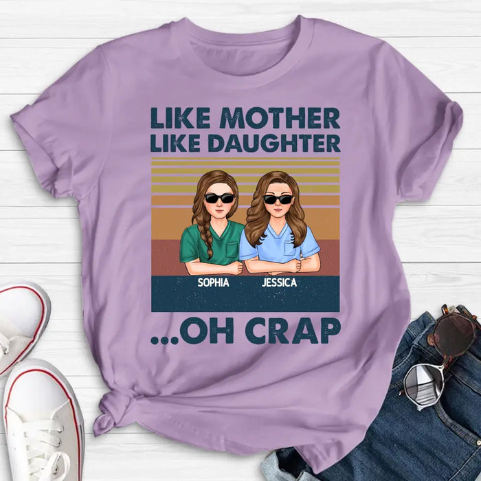 Personalized Dad Mom With Son/Daughter T-shirt/ Hoodie - Gift Idea For Mother's Day/Father's Day - Upto 5 People - Like Mother Like Daughter Oh Crap