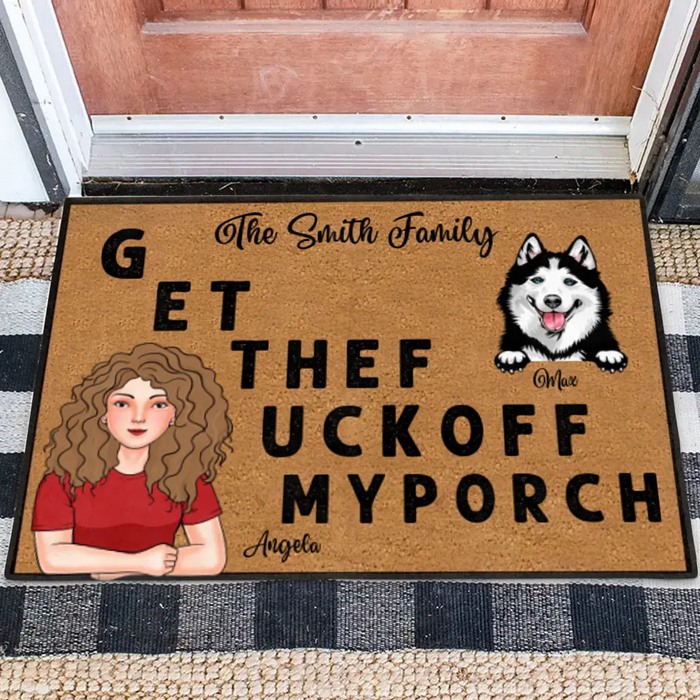 Custom Personalized Pet Doormat - Gift Idea For Pet Lovers - Adult/ Couple With Up to 3 Cats/ Dogs - G ET THEF UCKOFF MY PORCH