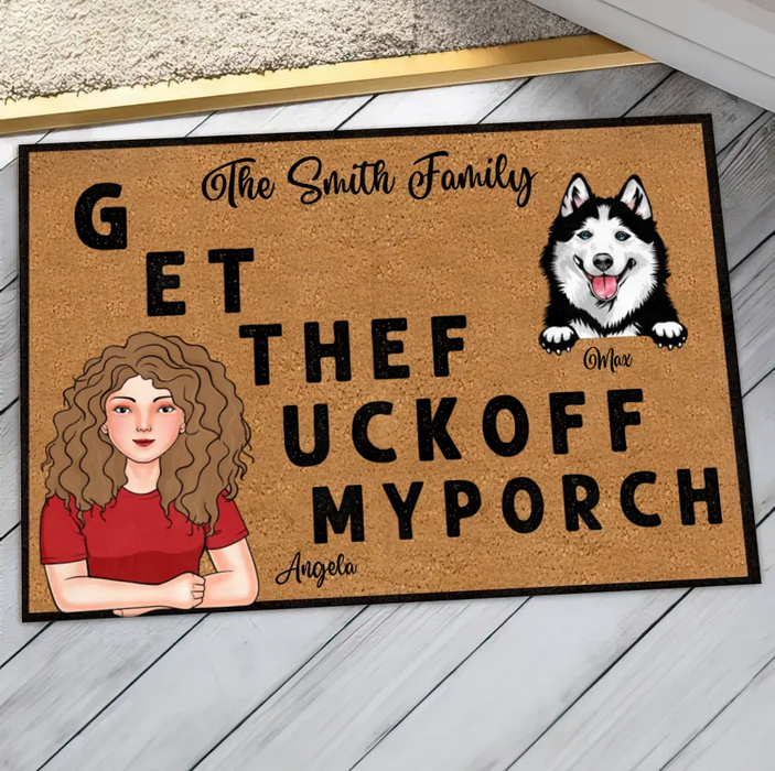 Custom Personalized Pet Doormat - Gift Idea For Pet Lovers - Adult/ Couple With Up to 3 Cats/ Dogs - G ET THEF UCKOFF MY PORCH