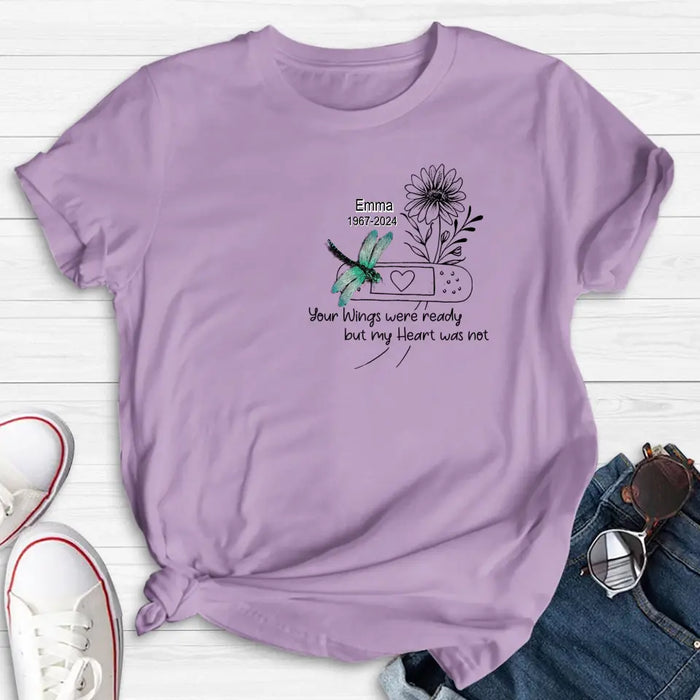 Custom Personalized Memorial Dragonfly Unisex T-shirt/ Long Sleeve/ Sweatshirt/ Hoodie - Memorial Gift Idea - Your Wings Were Ready But My Heart Was Not