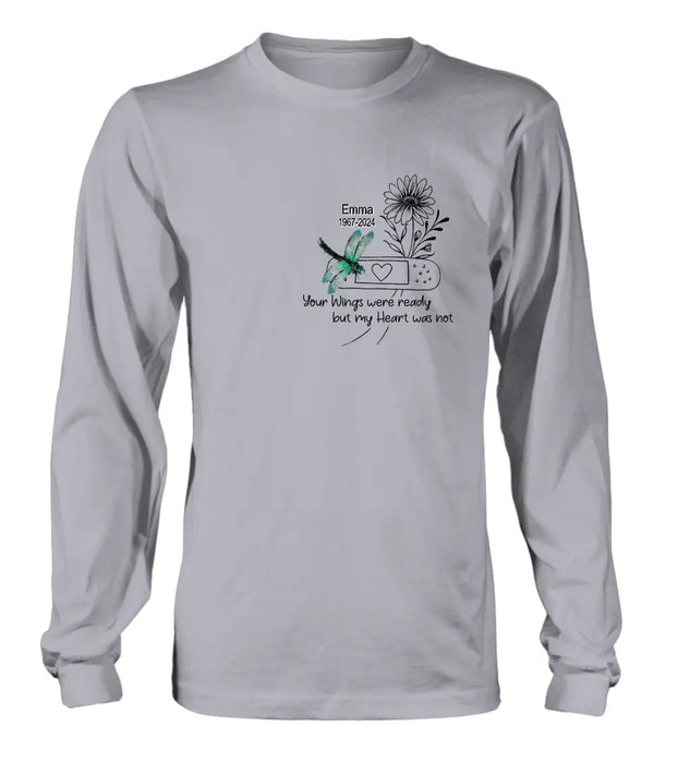 Custom Personalized Memorial Dragonfly Unisex T-shirt/ Long Sleeve/ Sweatshirt/ Hoodie - Memorial Gift Idea - Your Wings Were Ready But My Heart Was Not