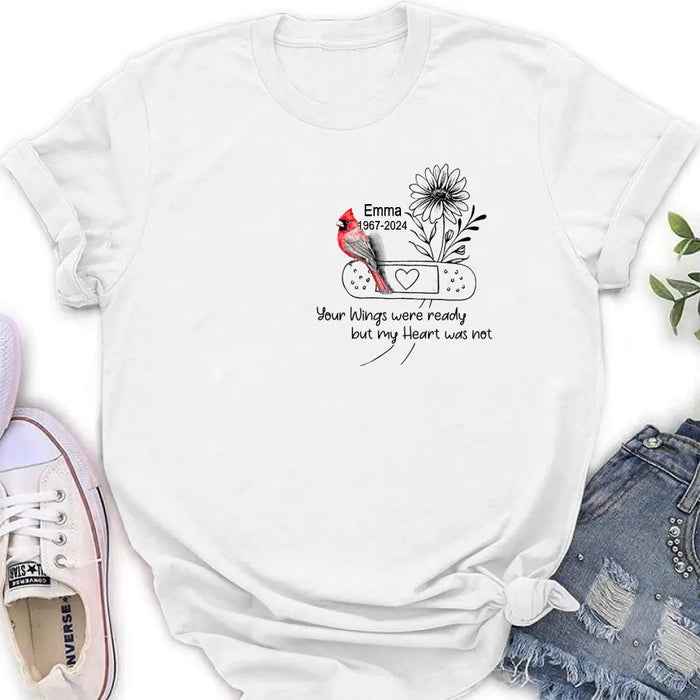 Custom Personalized Memorial Cardinal Unisex T-shirt/ Long Sleeve/ Sweatshirt/ Hoodie - Memorial Gift Idea - Your Wings Were Ready But My Heart Was Not