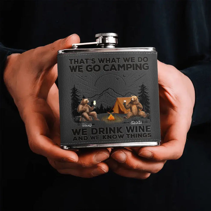 Custom Personalized Camping Leather Flask - Upto 6 Bears - Father's Day Gift Idea for Camping Lovers - That's What We Do We Go Camping We Drink Wine And We Know Things