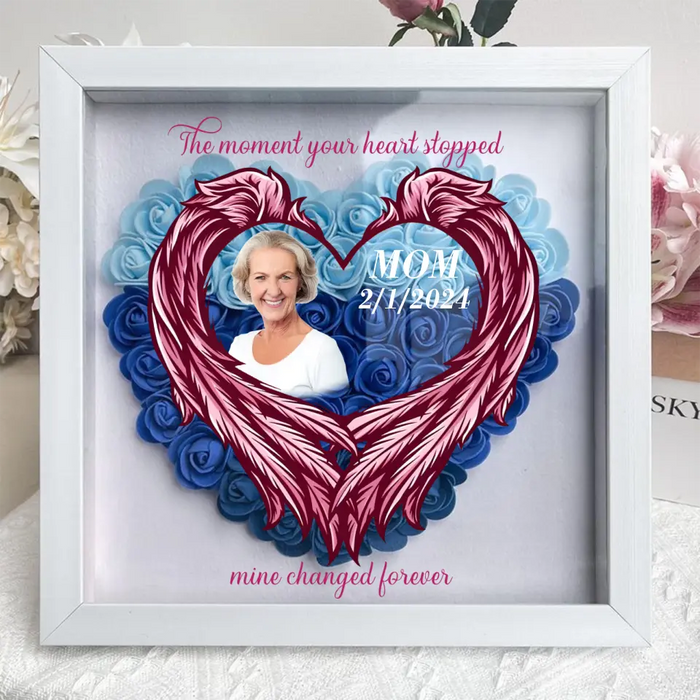 Custom Personalized Memorial Flower Shadow Box - Memorial Gift Idea for Mother's Day - Upload Photo - The Moment Your Heart Stopped Mine Changed Forever