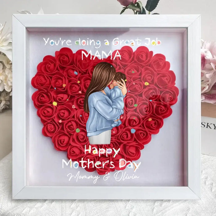 Personalized Mother Flower Shadow Box - Mother's Day Gift Idea - You're Doing A Great Job