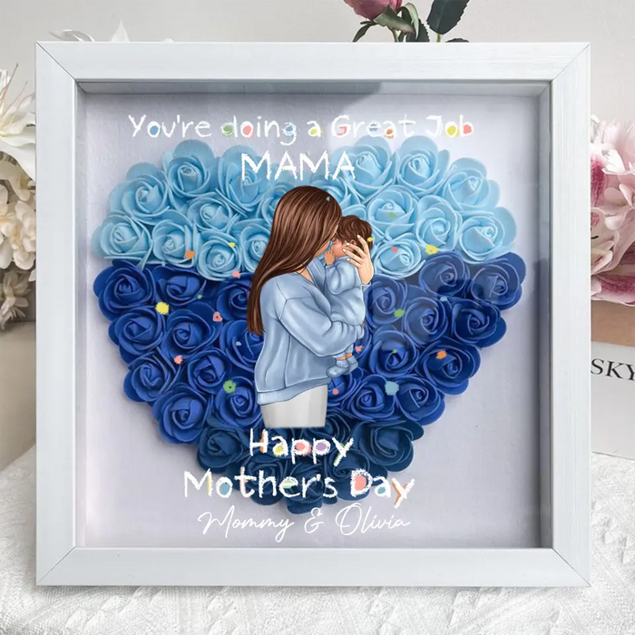 Personalized Mother Flower Shadow Box - Mother's Day Gift Idea - You're Doing A Great Job