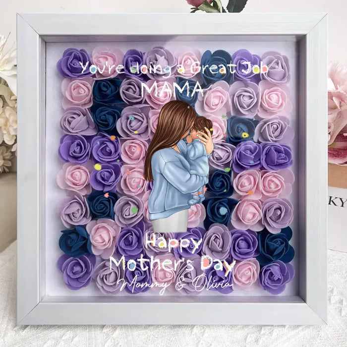 Personalized Mother Flower Shadow Box - Mother's Day Gift Idea - You're Doing A Great Job
