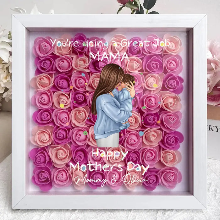 Personalized Mother Flower Shadow Box - Mother's Day Gift Idea - You're Doing A Great Job