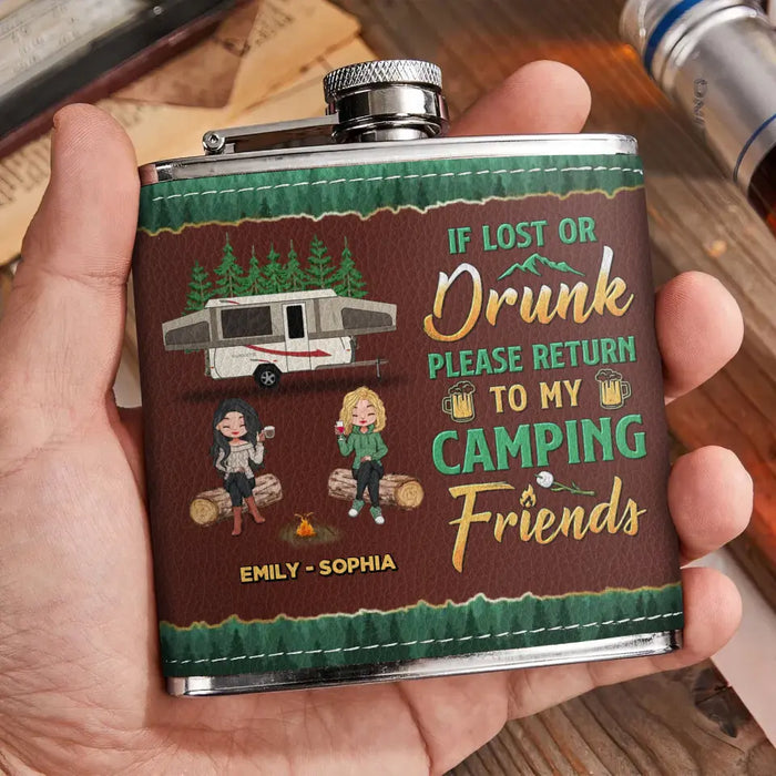 Custom Personalized Camping Friends Leather Flask - Upto 5 Girls - Gift Idea For Friends/ Camping Lover - If Lost Or Drunk Please Return To My Camping Friends