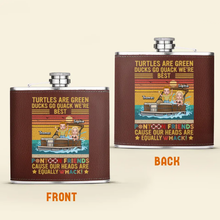 Personalized Pontoon Friends Leather Flask - Best Gift Idea For Pontoon Lovers/Friends -Turtles Are Green Ducks Go Quack We're Best Pontoon Friends