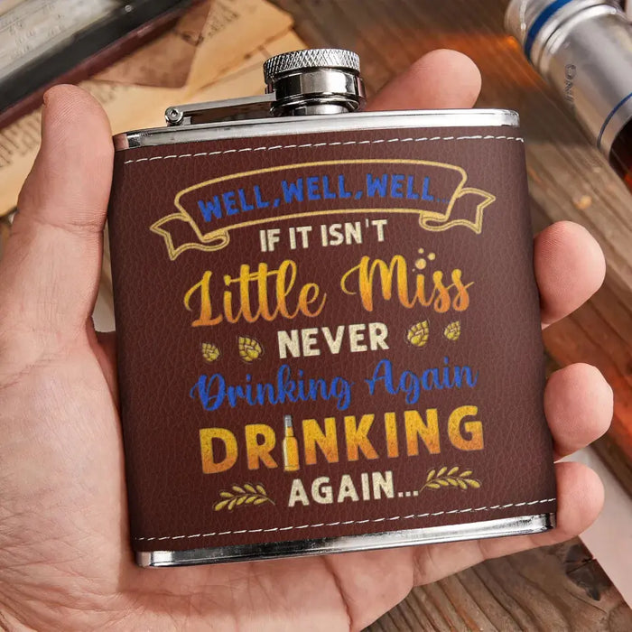 Personalized Camping Leather Flask - Gift Idea For Camping Lovers - If It Isn't Miss Never Drinking Again Drinking Again