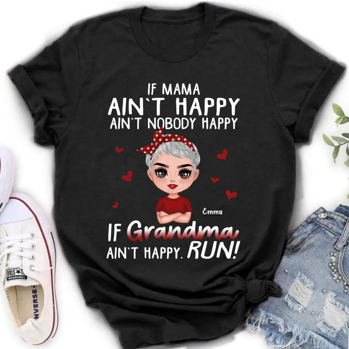 Personalized Mama Grandma Shirt/Hoodie - Mother's Day Gift Idea For Mom/Grandma - If Grandma Ain't Happy Run