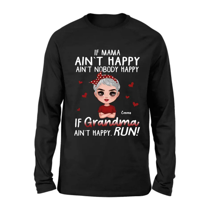 Personalized Mama Grandma Shirt/Hoodie - Mother's Day Gift Idea For Mom/Grandma - If Grandma Ain't Happy Run