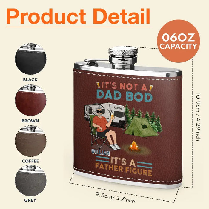 Custom Personalized Camping Dad Drunk Leather Flask - Gift Idea For Father's Day/ Camping Lovers - It's Not A Dad Bod It's A Father Figure