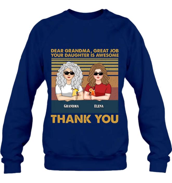Personalized Grandma Shirt/Hoodie - Up to 4 Kids - Mother's Day Gift Idea For Grandma/Mom - Dear Grandma Great Job