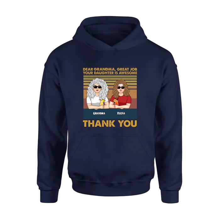 Personalized Grandma Shirt/Hoodie - Up to 4 Kids - Mother's Day Gift Idea For Grandma/Mom - Dear Grandma Great Job