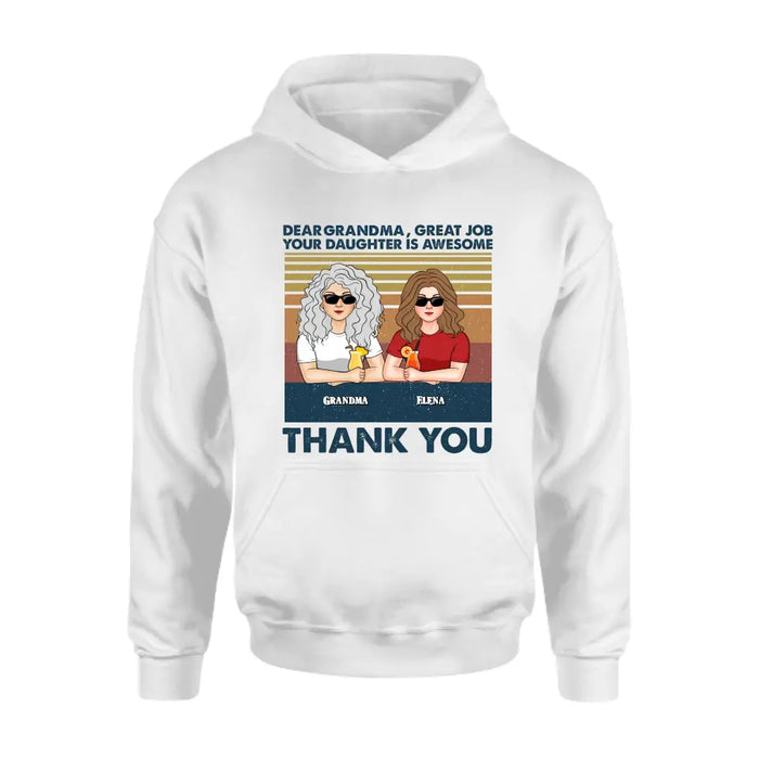 Personalized Grandma Shirt/Hoodie - Up to 4 Kids - Mother's Day Gift For Grandma/Mom -  Dear Grandma Great Job