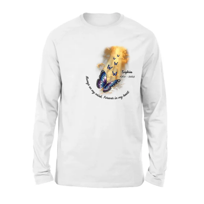 Custom Personalized Butterfly Shirt/ Hoodie - Memorial Gift Idea - Always On My Mind, Forever In My Heart