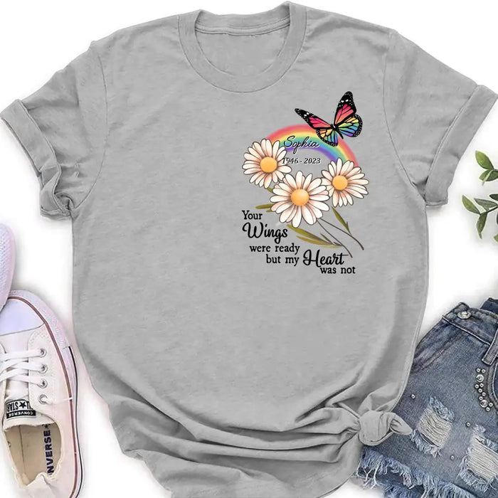 Custom Personalized Memorial Shirt/Hoodie - Memorial  Gift Idea for Mother's Day/Father's Day - Your Wings Were Ready But My Heart Was Not