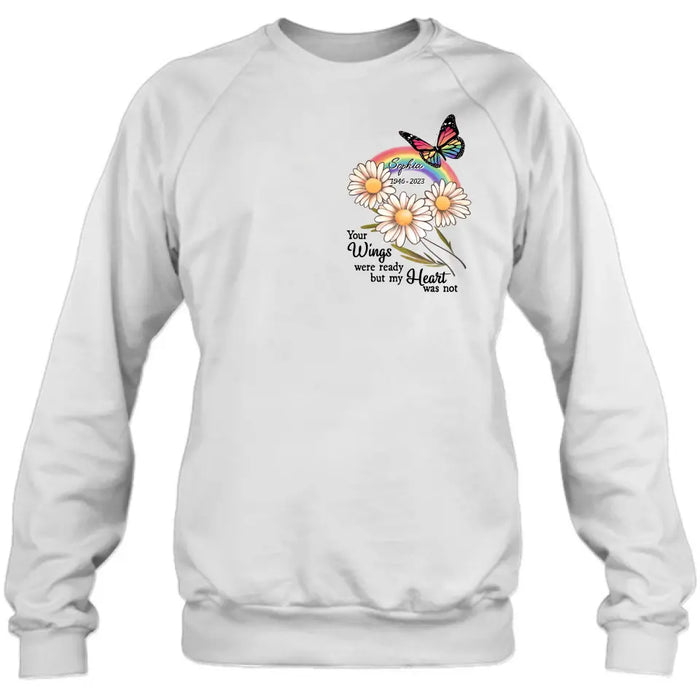 Custom Personalized Memorial Shirt/Hoodie - Memorial  Gift Idea for Mother's Day/Father's Day - Your Wings Were Ready But My Heart Was Not