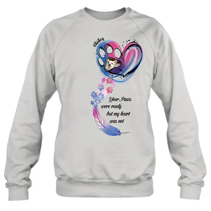 Custom Personalized Memorial Shirt/ Hoodie - Memorial Gift Idea For Dog Lovers - Upload Dog Photo - Your Paws Were Ready But My Heart Was Not