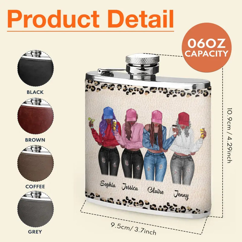 Personalized Besties Leather Flask - Up to 4 Girls - Gift Idea For Friends/Sisters/Besties/Drinking Lover - Just Kidding We Do Both