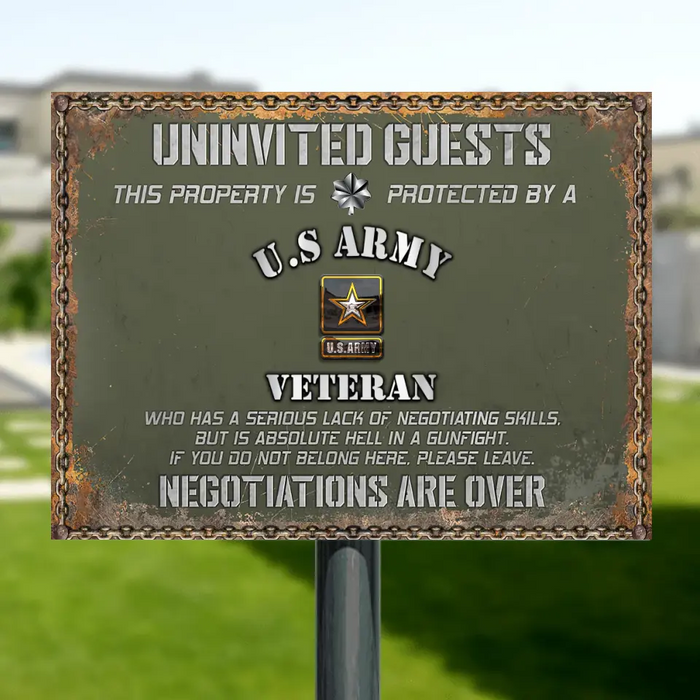 Custom Personalized Veteran Home Metal Sign - Gift Idea For Veteran - Uninvited Guests This Property Is Protected By A Veteran