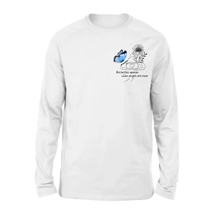 Personalized Memorial Unisex T-shirt/Long Sleeve/Sweatshirt/Hoodie - Memorial Gift Idea - Butterflies Appear When Angels Are Near